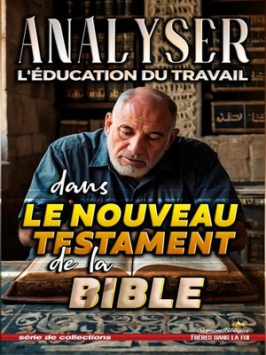 cover image of Analyser L'éducation du Travail dans le Nouveau Testament de la Bible
